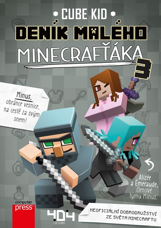 Deník malého Minecrafťáka 3/ Cube Kid