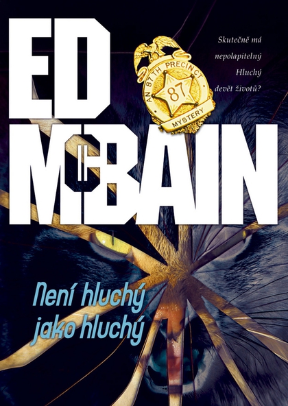 Není hluchý jako hluchý/ Ed McBain