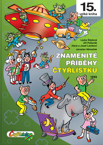 Znamenité příběhy Čtyřlístku: 1999