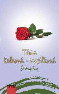Střípky/ Táňa Keleová-Vasilková