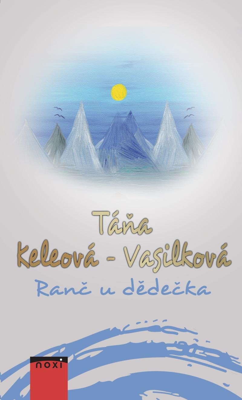 Ranč u dědečka/ Táňa Keleová-Vasilková