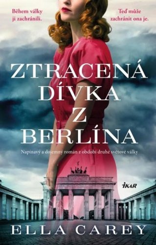 Ztracená dívka z Berlína/ Ella Carey