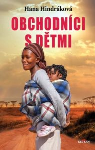 Obchodníci s dětmi/ Hana Hindráková