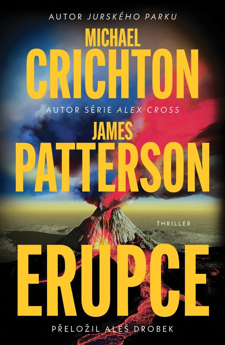 Erupce Michael Crichton James Patterson