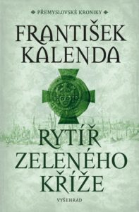 Rytíř zeleného kříže František Kalenda