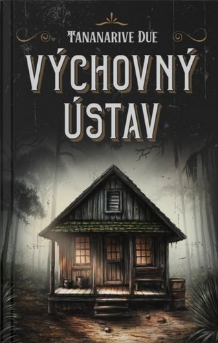 Výchovný ústav Výchovný ústav