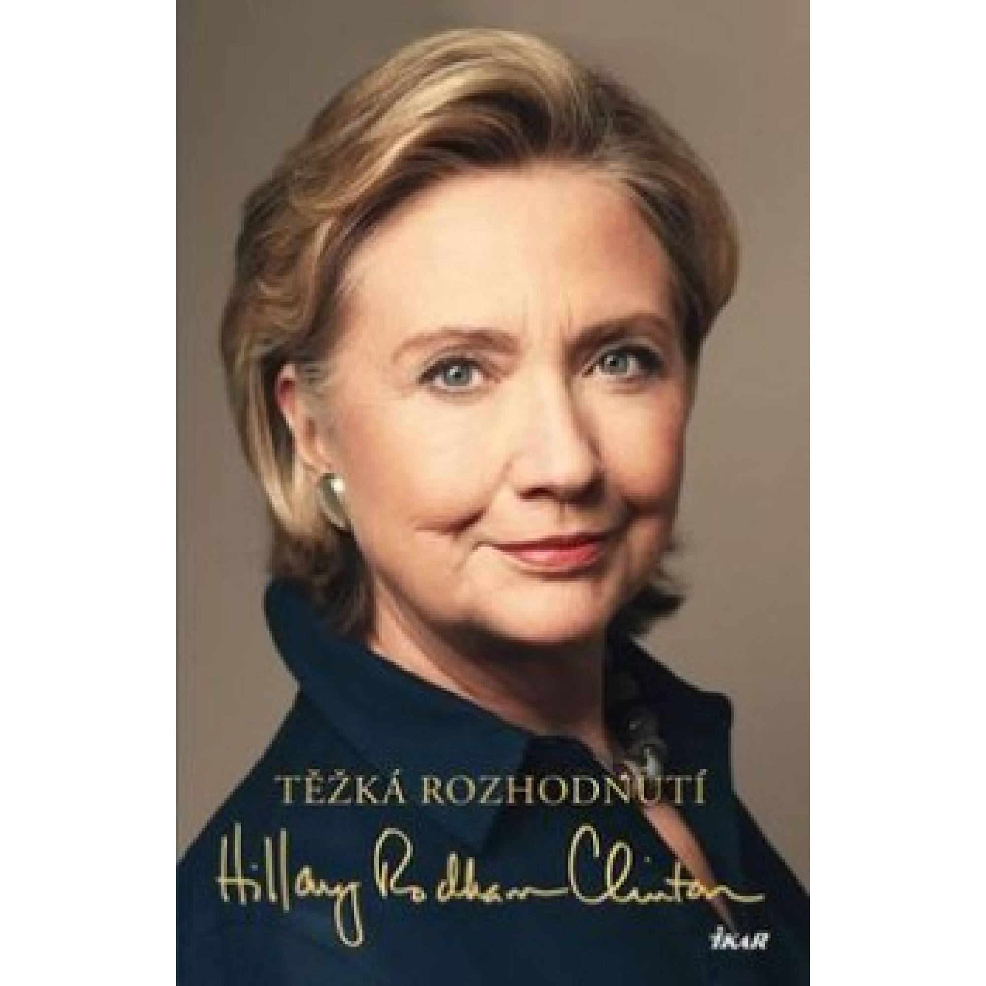 Těžká rozhodnutí Hillary Clinton