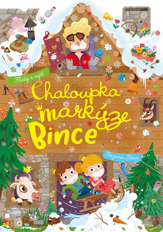 Chaloupka markýze Bince