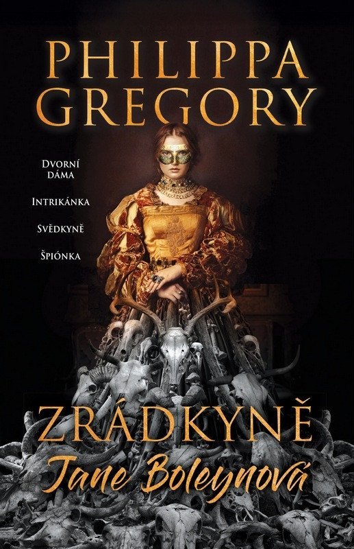 Zrádkyně Jane Boleynová Zrádkyně Jane Boleynová