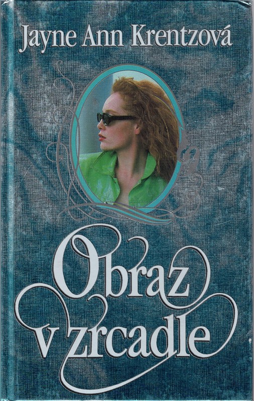 Obraz v zrcadle/ Jayne Ann Krentz