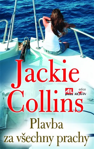 Plavba za všechny prachy/ Jackie Collins