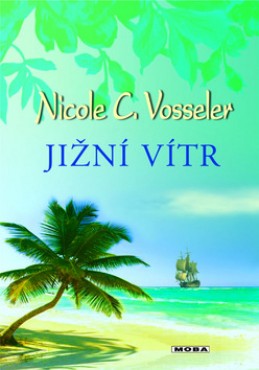 Jižní vítr/ Nicole C. Vosseler