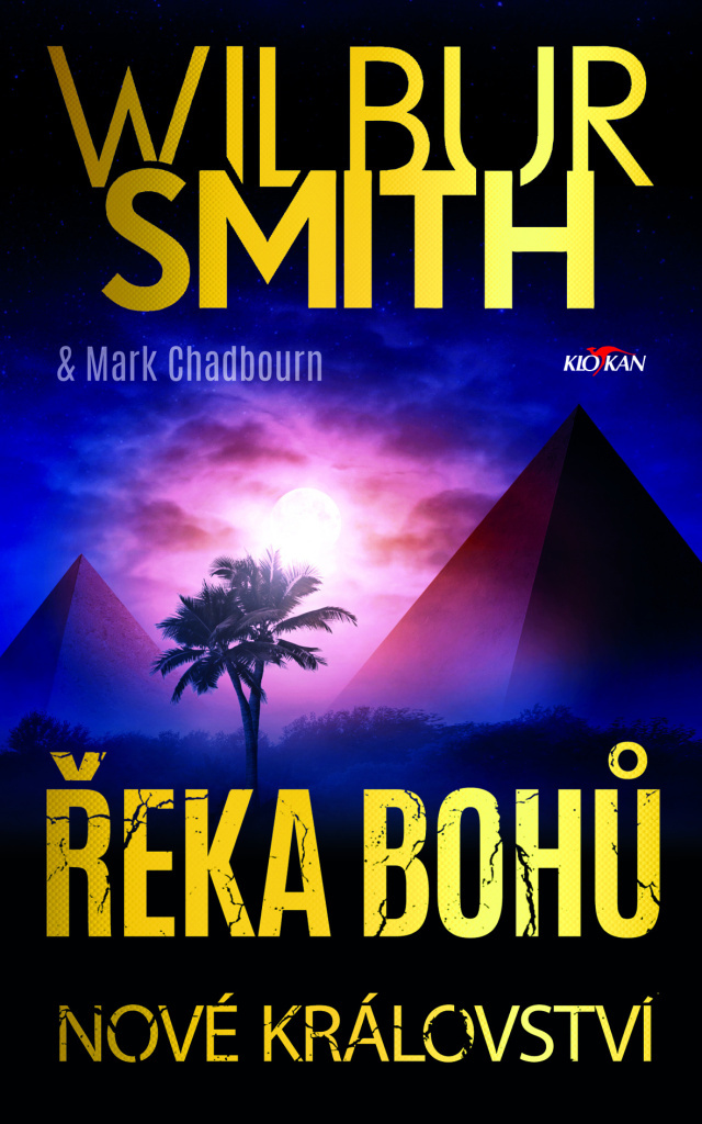 Nové království/ Wilbur Smith & Mark Chadbourn