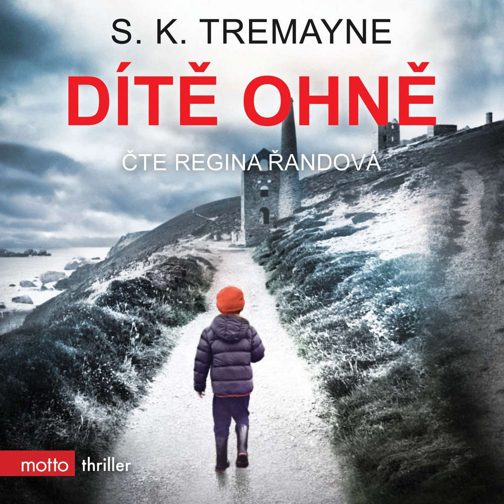 Dítě ohně /S. K. Tremayne (audiokniha)