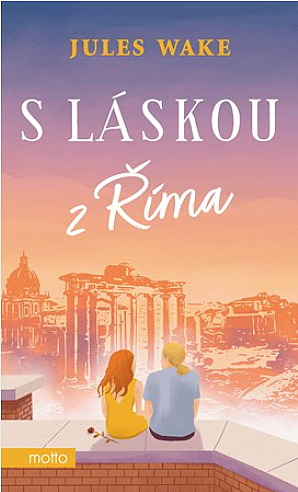 S láskou z Říma/ Jules Wake