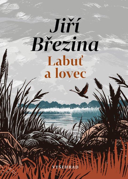 Labuť a lovec/ Jiří Březina