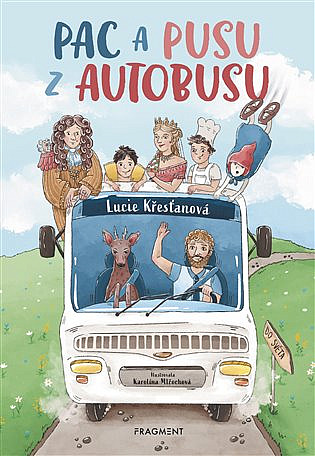 Pac a pusu z autobusu/ Lucie Křesťanová