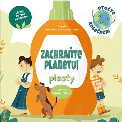 Zachraňte planetu: plasty/ Paolo Mancini , Luca De Leone