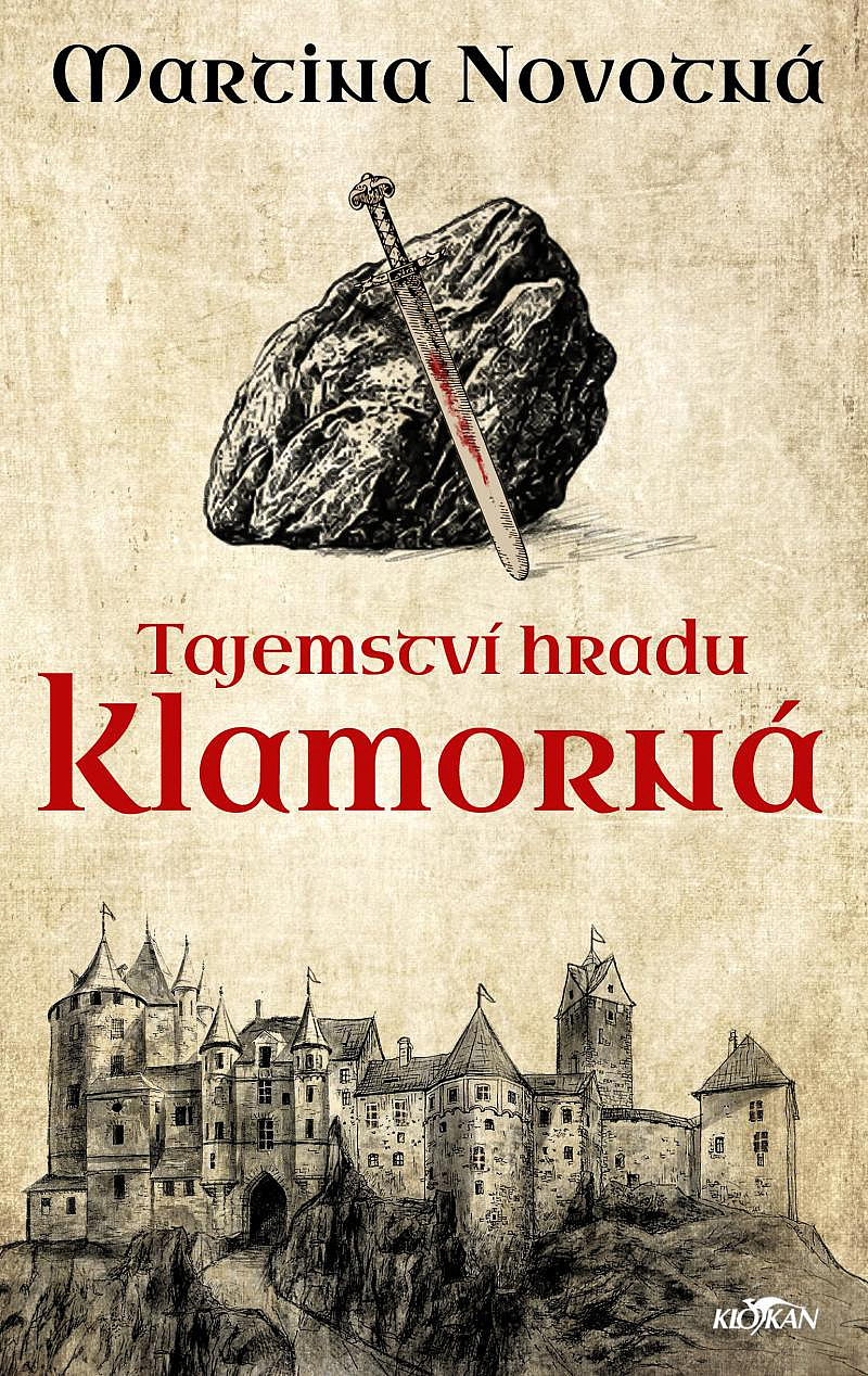 Tajemství hradu Klamorná/ Martina Novotná