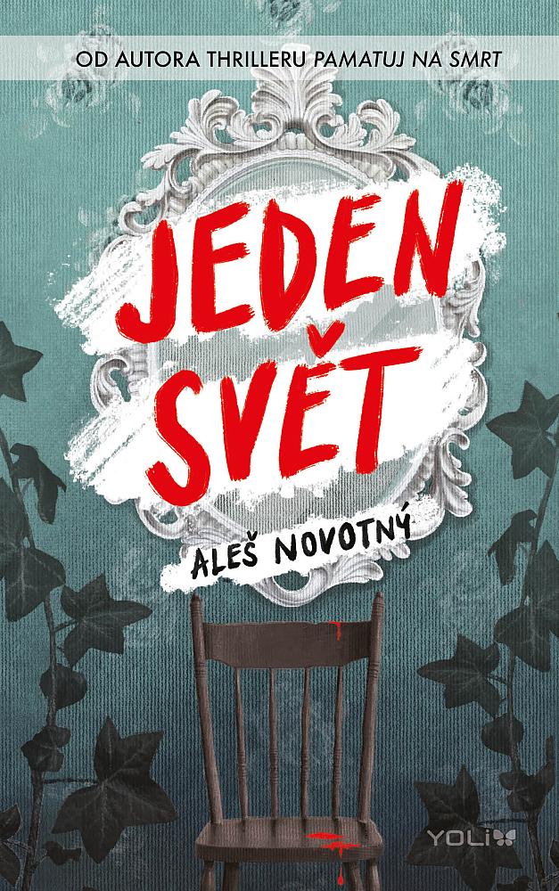 Jeden svět/ Aleš Novotný