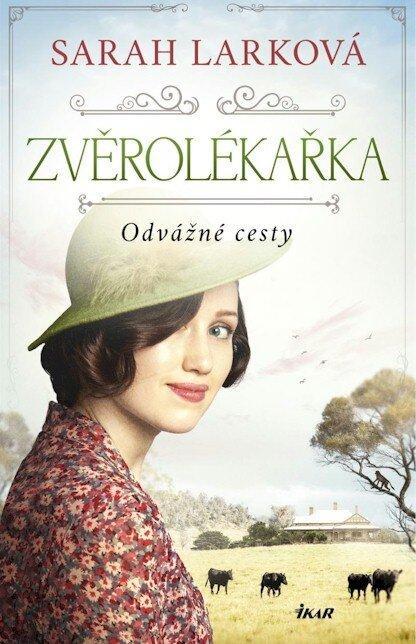 Odvážné cesty/ Sarah Larková