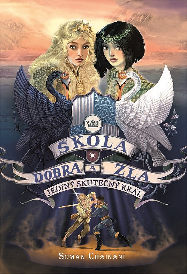 Jediný skutečný král/ Soman Chainani