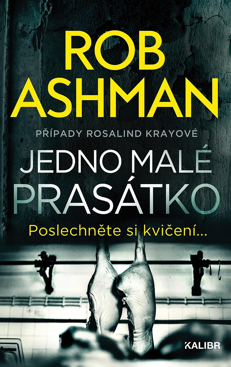Jedno malé prasátko/ Rob Ashman