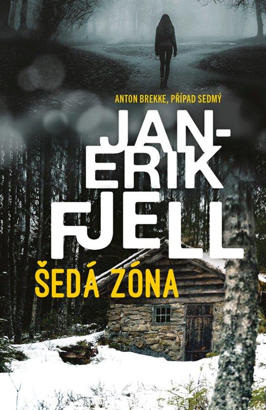 Šedá zóna/ Jan-Erik Fjell