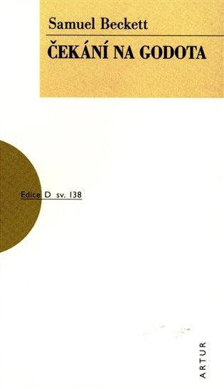 Čekání na Godota/ Samuel Beckett