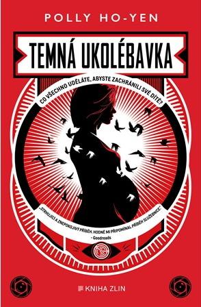 Temná ukolébavka/ Polly Ho-Yen