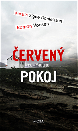 Červený pokoj/ Kerstin Signe Danielsson , Roman Voosen