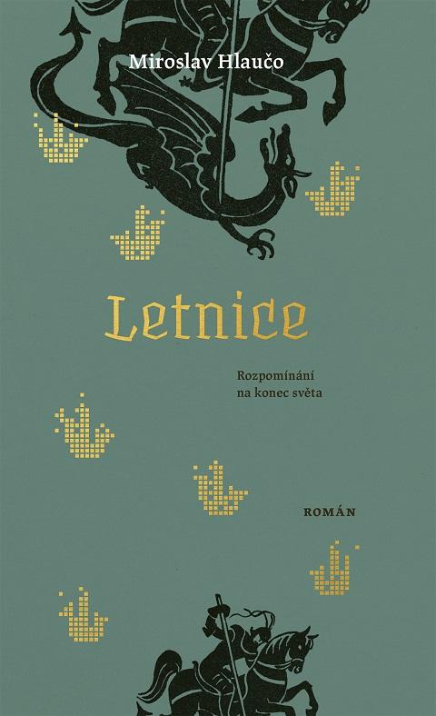 Letnice/ Miroslav Hlaučo
