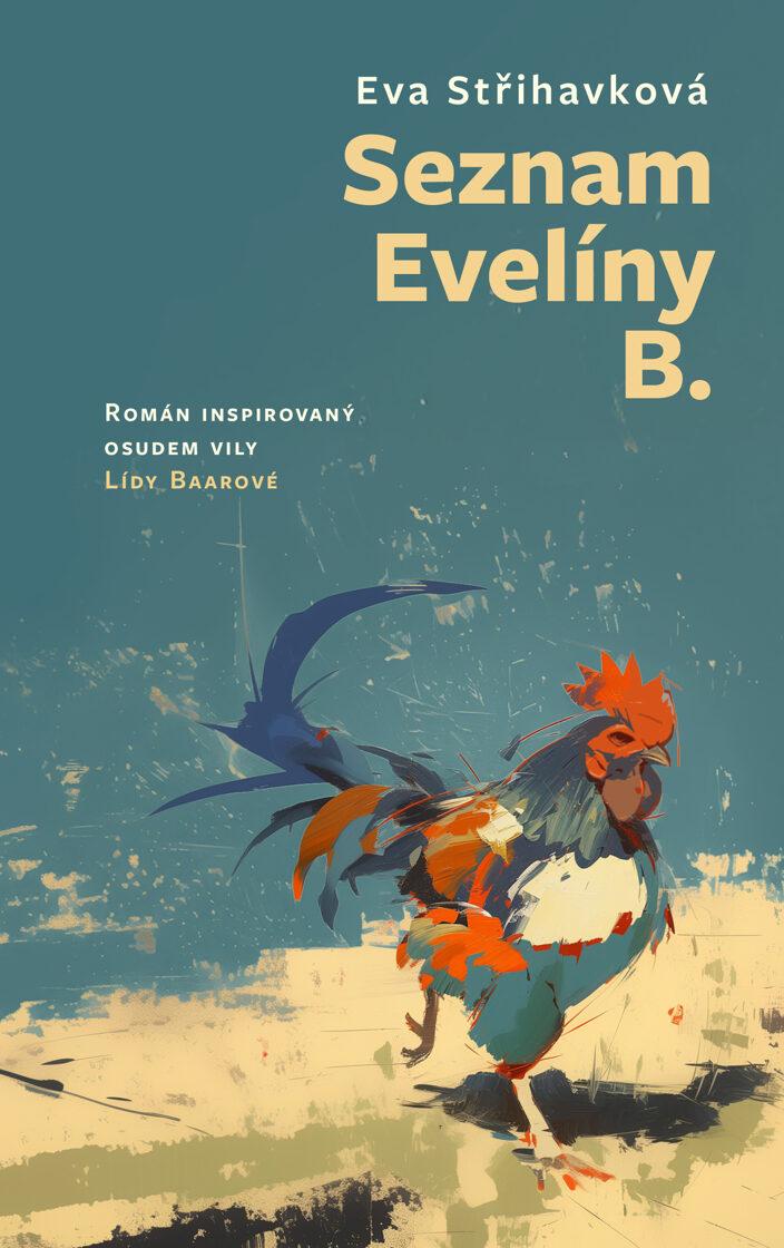 Seznam Evelíny B./ Eva Střihavková