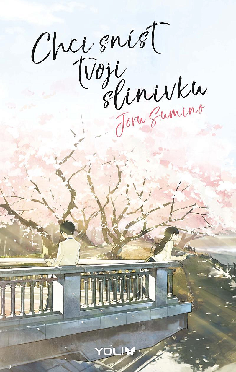 Chci sníst tvoji slinivku/ Joru Sumino