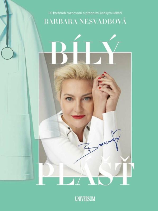 Bílý plášť/ Barbara Nesvadbová