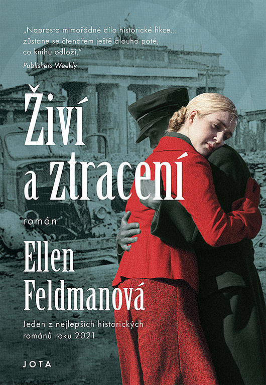 Živí a ztracení/ Ellen Feldman