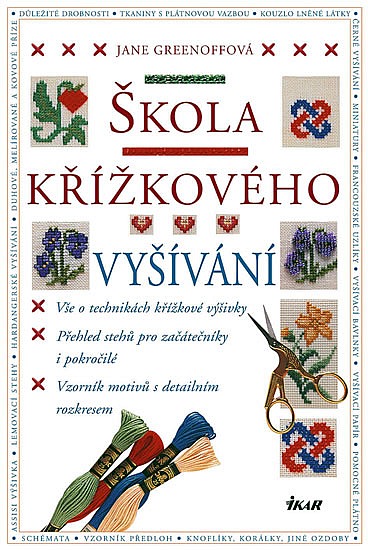 Škola křížkového vyšívání/ Jane Greenoff