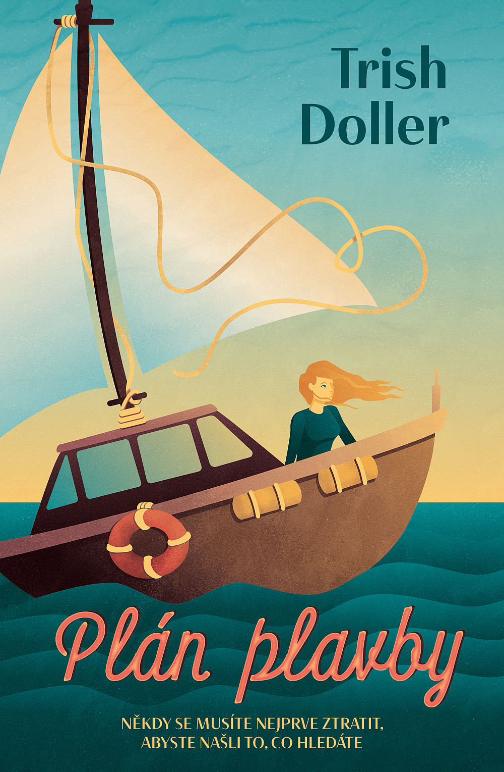 Plán plavby/ Trish Doller
