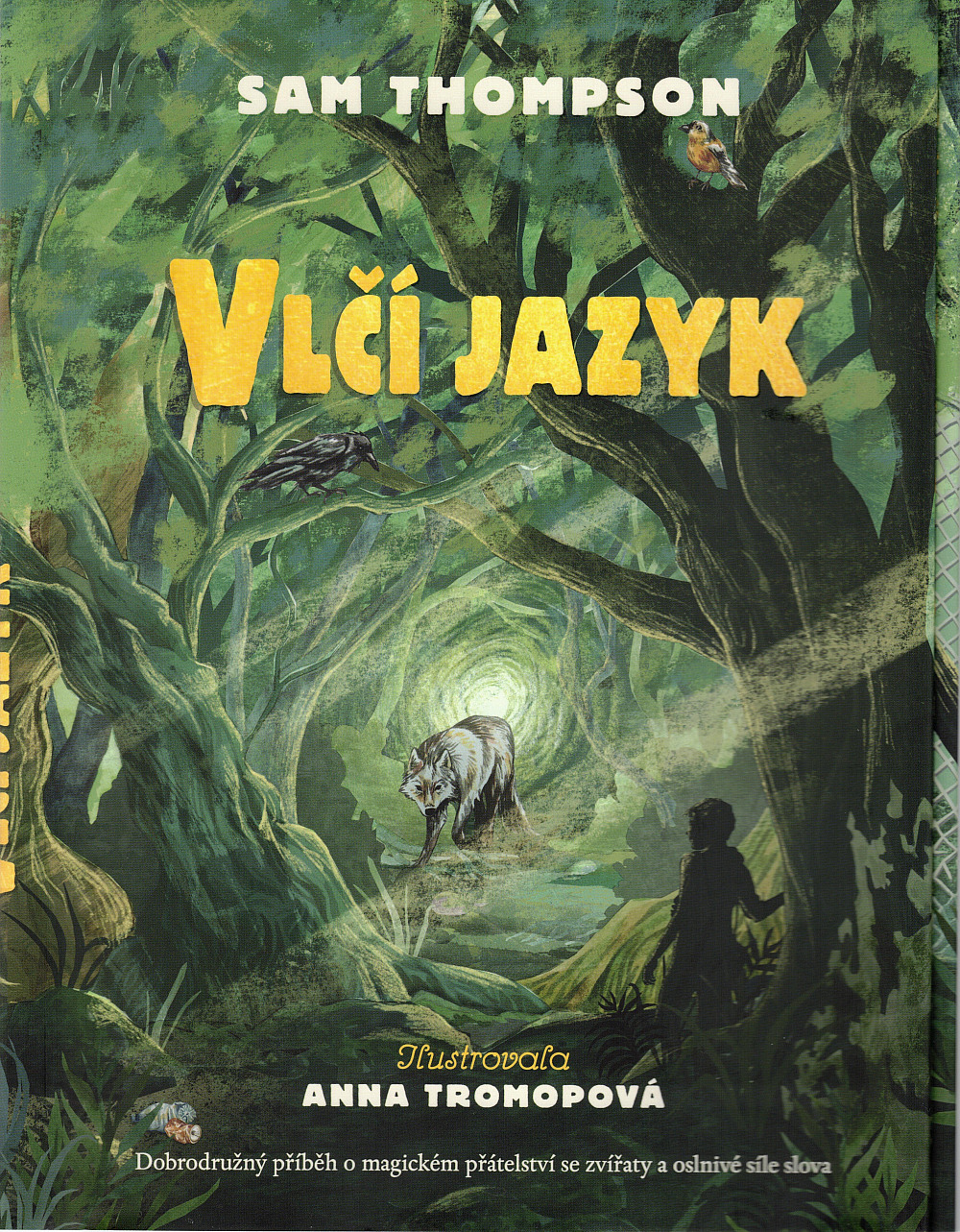 Vlčí Jazyk Sam Thompson