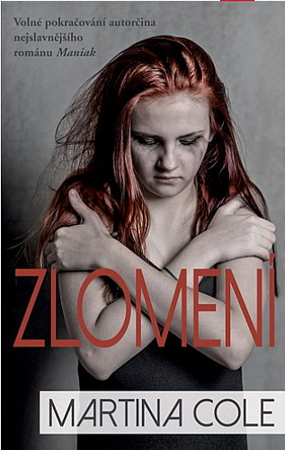 Zlomení/ Martina Cole