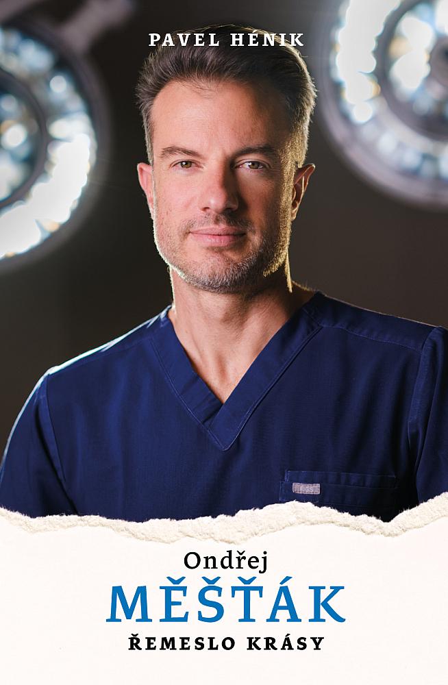 Ondřej Měšťák: Řemeslo krásy/ Pavel Hénik