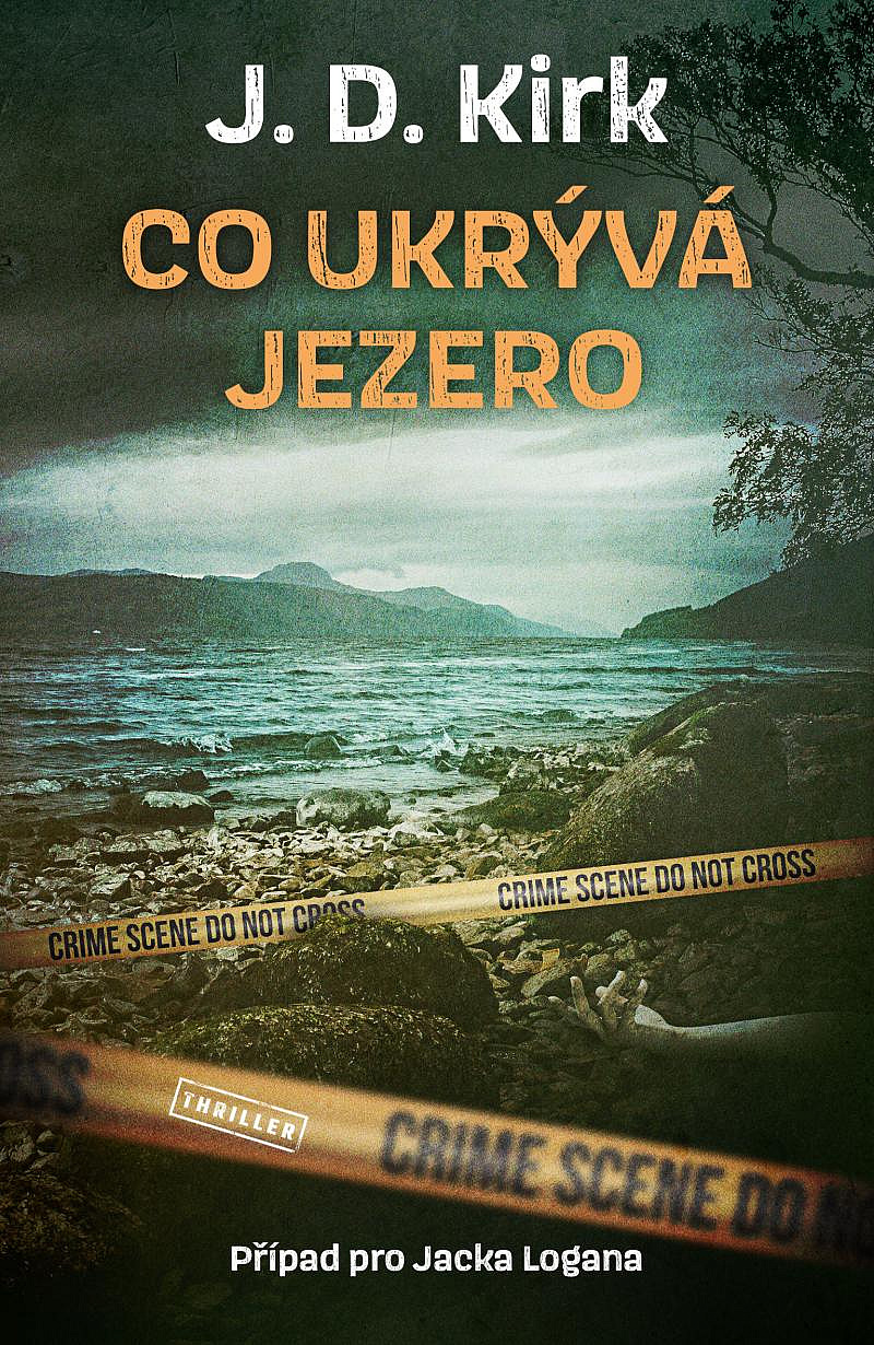 Co ukrývá jezero / J. D. Kirk