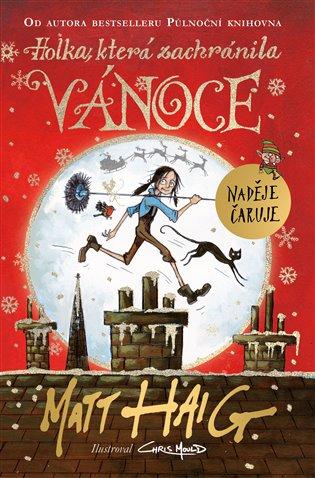 big_holka-ktera-zachranila-vanoce-653bf7ba00f9c Holka, která zachránila Vánoce/ Matt Haig
