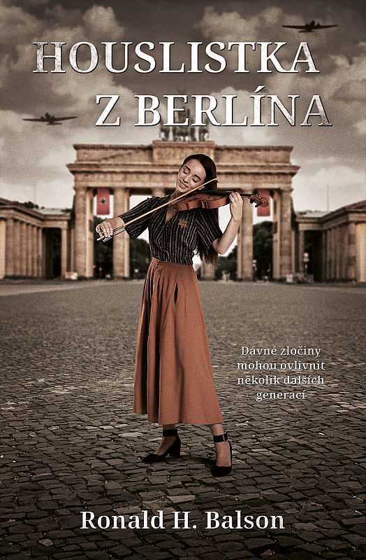 Houslistka z Berlína/ Ronald H. Balson