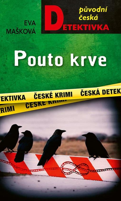 Pouto krve/ Eva Mašková