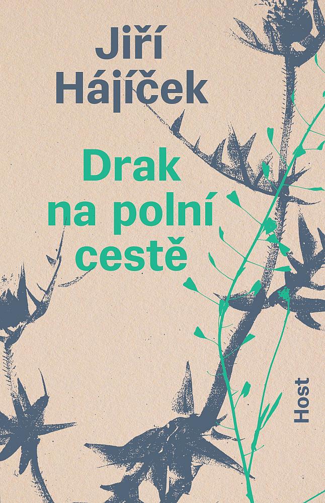 Drak na polní cestě/ Jiří Hájíček
