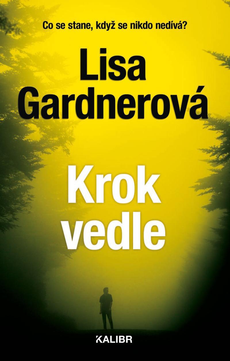 Krok vedle/ Lisa Gardner