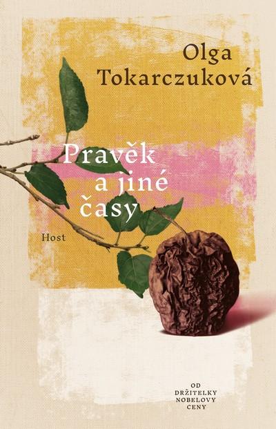 Pravěk a jiné čas/ Olga Tokarczuk