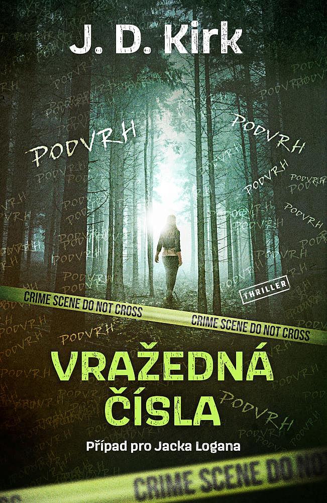 Vražedná čísla/ J. D. Kirk