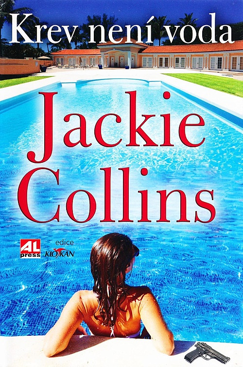 Krev není voda/ Jackie Collins